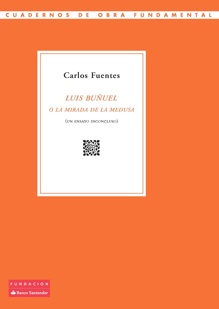 /content/dam/fundacion-banco-santander/es/imagenes/cultura/literatura/carlos-fuentes-bunuel.jpg != null ? bannerSimple.alt : true}